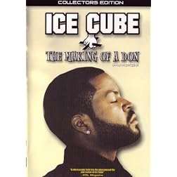 Ice Cube: The Making of a Don