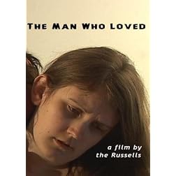 The Man Who Loved