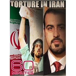 60 Minutes - Torture in Iran (April 5, 2009)