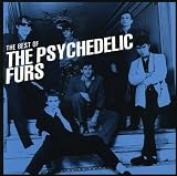The Best of the Psychedelic Furs by The Psychedelic Furs