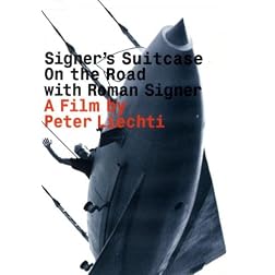 Signer's Suitcase: On the Road with Roman Signer