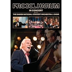 Procol Harum: In Concert with the Danish National Concert Orchestra & Choir