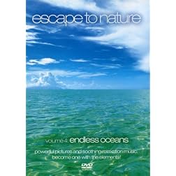 Escape to Nature, Vol. 4: Endless Oceans