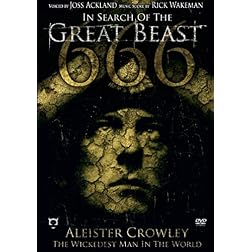 In Search of the Great Beast 666: Aleister Crowley
