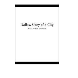 Dallas, Story of a City