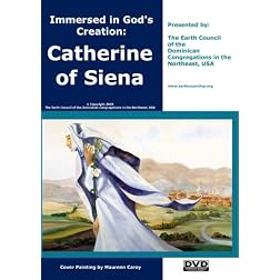 Immersed in God's Creation: Catherine of Siena