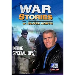 WAR STORIES WITH OLIVER NORTH: INSIDE SPECIAL OPS