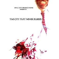 The City That Never Sleeps
