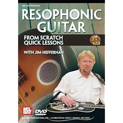 Mel Bay presents Resophonic Guitar From Scratch: Quick Lessons