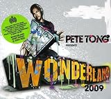 Wonderland 2009 by Pete Tong