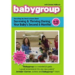 Babygroup with Donna Holloran: Surviving and Thriving During Your Baby's First Year, Vol. 2