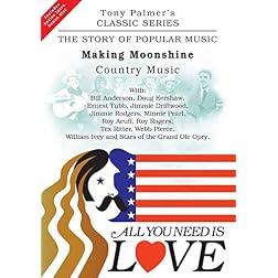 All You Need Is Love, Vol. 10: Making Moonshine - Country Music