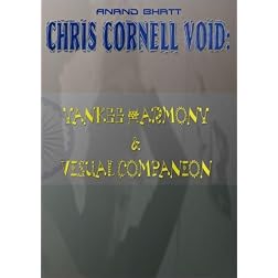 Chris Cornell Void: Yankee Harmony & Visual Companion