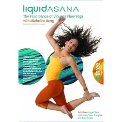Micheline Berry's Liquid Asana: The Fluid Dance of Vinyasa Flow Yoga - Yoga Elixirs