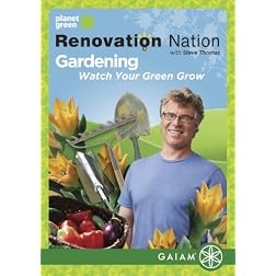 Renovation Nation: Gardening - Watch Your Green Grow