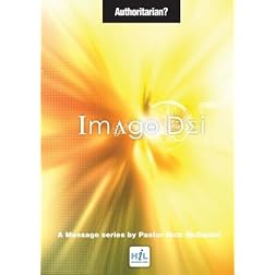 Imago Dei: Is God Authoritarian?