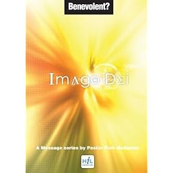 Imago Dei: Is God Benevolent?