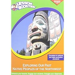 Exploring Our Past: Native Peoples of the Northwest