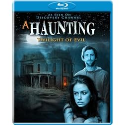 A Haunting: Twilight of Evil [Blu-ray]