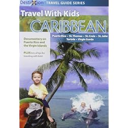 Travel With Kids: Caribbean