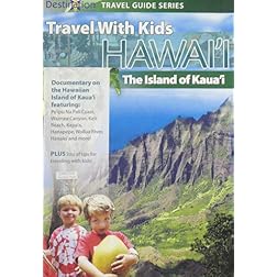 Travel With Kids: Hawaii The Island Of Kaua