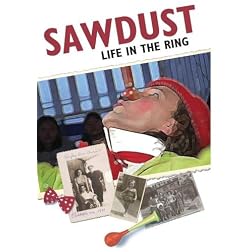 Sawdust: Life in The Ring