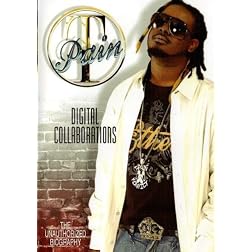T-Pain Digital Collaborations - The Unauthorized Biography