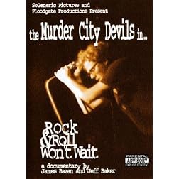 The Murder City Devils - Rock & Roll Won�t Wait