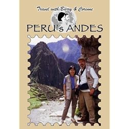 Travel with Barry & Corinne to Peru's Andes