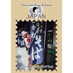 Travel with Barry & Corinne to Japan