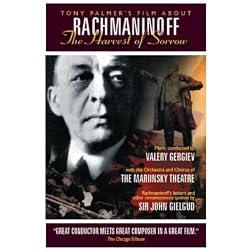 Tony Palmer's Film About Rachmaninoff: The Harvest of Sorrow