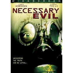 Necessary Evil