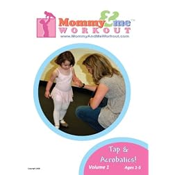 Mommy and Me Workout: Tap and Acrobatics