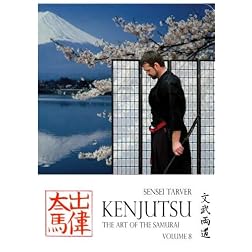Kenjutsu: The Art of the Samurai Vol 8