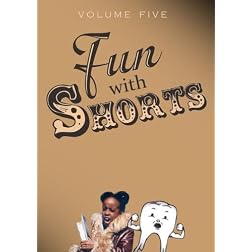 Fun With Shorts Volume Five
