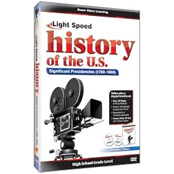 Light Speed History of the U.S.: Significant Presidencies (1789-1869)