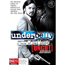 Underbelly: a Tale of Two Cities
