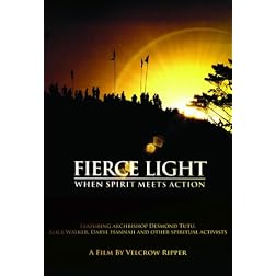 Fierce Light: When Spirit Meets Action