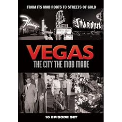 Vegas: The City the Mob Made