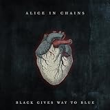 Black Gives Way to Blue by Alice In Chains