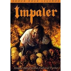Impaler:House Band at the Funeral parlor