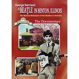 George Harrison:  A Beatle in Benton, Illinois