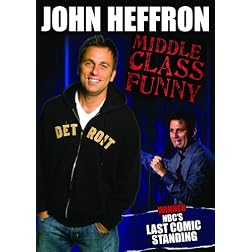 John Heffron: Middle Class Funny