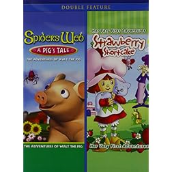 Spider's Web: A Pig's Tale / Strawberry Shortcake