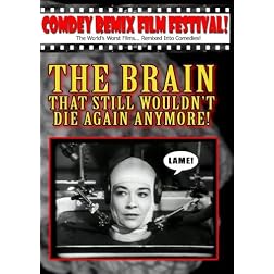 THE BRAIN That Still Wouldn't Die Again Anymore!