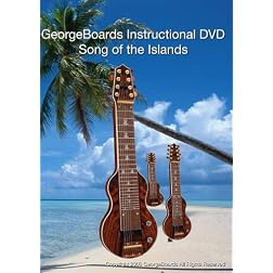 GeorgeBoards' Song of the Islands Instructional DVD