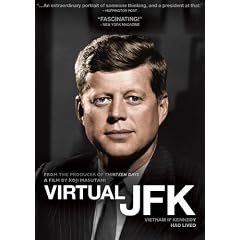 Virtual JFK: Vietnam If Kennedy Had Lived