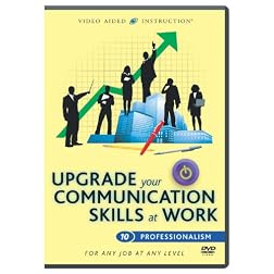 Upgrade Your Communication Skills At Work: Professionalism