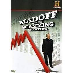 Ripped Off: Madoff and the Scamming of America