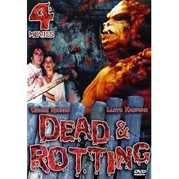 Dead & Rotting